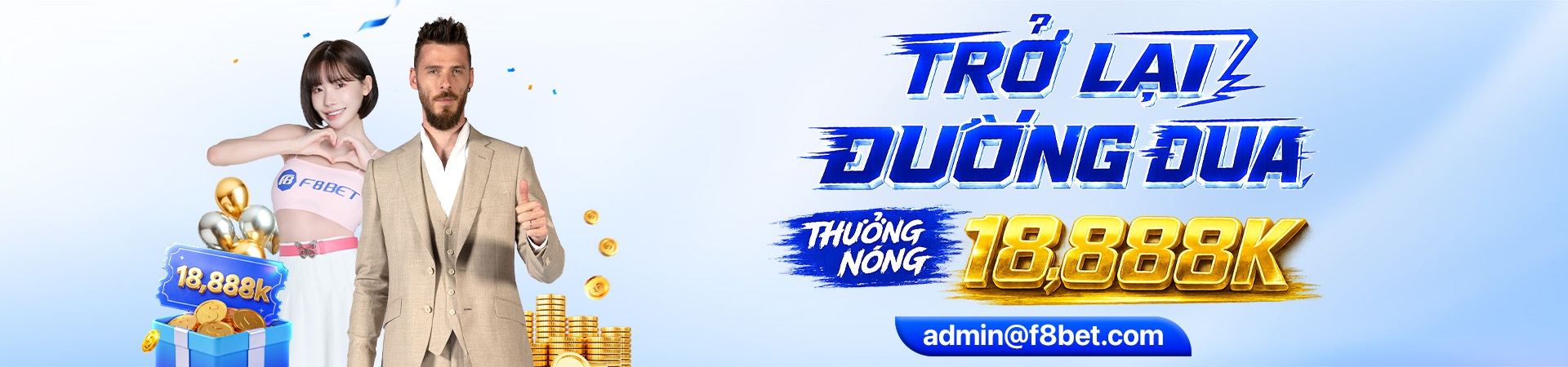 trở lại đường đua cực gắt thưởng ngay 18888k tại f8bet